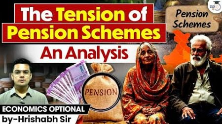 Indian Pension System: Significance and Challenges | NPS | OPS | UPS | StudyIQ