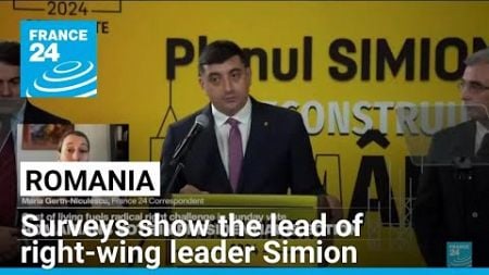 Election in Romania: surveys show right-wing Simion making it to second round • FRANCE 24 English