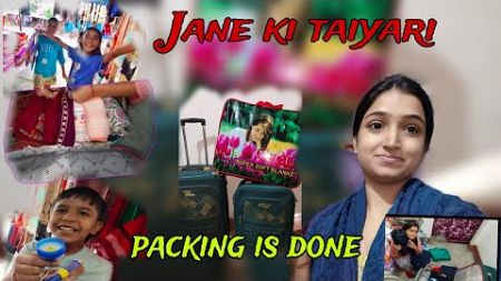 जाने की तैयारी 🥺❤️ packing is done 👍✅ blog video ‎@sumansriwastav8  👉 Lovely ki duniya 🌹❤️