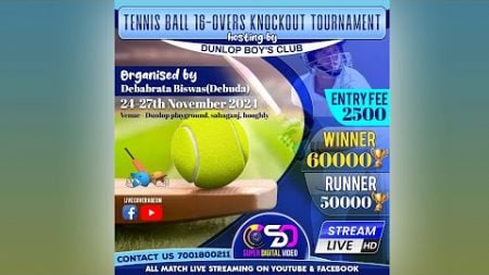 TENNIS BALL 16 OVERS KNOCKOUT TOURNAMENT / Host -DUNLOP BOY&#39;S CLUB / Org - Debabrata Biswas / DAY -1