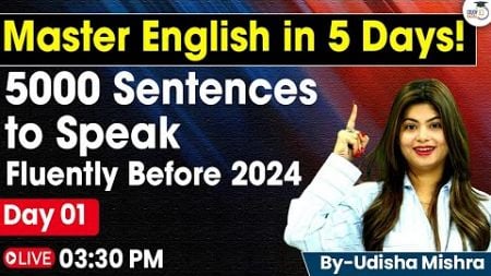 Master English in 5 Days: 5000 Sentences to Speak Fluently Before 2024 | Day 1 | Skill By StudyIQ