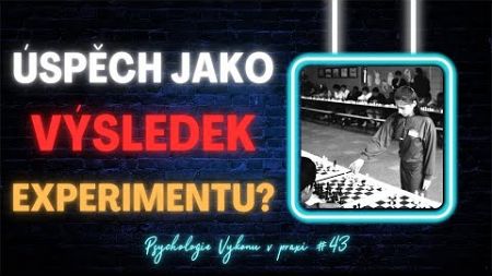 Nejlepší šachistka historie jako výsledek EXPERIMENTU? Psychologie výkonu v praxi, ep. 43