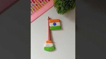 Clay art ideas easy 🇮🇳 hand craft for kid&#39;s #shorts#short#handcraft#clay#flag#trending#yt