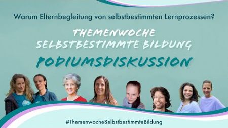 Podiumsdiskussion Themenwoche Selbstbestimmte Bildung 2024