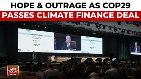 Outrage &amp; Hope As UN Climate Summit Ends With $300 Billion A Year Climate Financing Deal