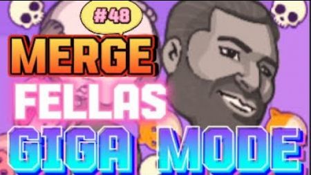 💥LIVE MERGE FELLAS💥GIGA MODE💥HIGH SCORE💥CHALLENGE #48