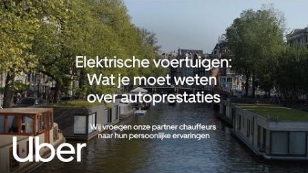 Chauffeurs in Amsterdam vertellen over hun ervaring met elektrische auto&#39;s | Uber