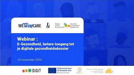 Webinar : E-gezondheid : Toegang tot je digitale gezondheidsdossier ? Replay