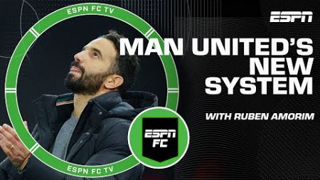 Will Ruben Amorim&#39;s new system work for Manchester United? 🤔 | ESPN FC