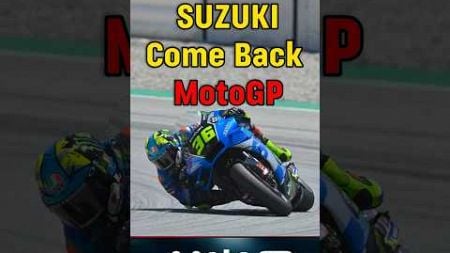 SUZUKI Come Back MotoGP !! #motogp #suzuki #pptvsports