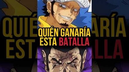 Quien ganaría esta batalla Law vs Fujitora #yonko #anime #luffy #onepiece #law #fujitora #mugiwaras