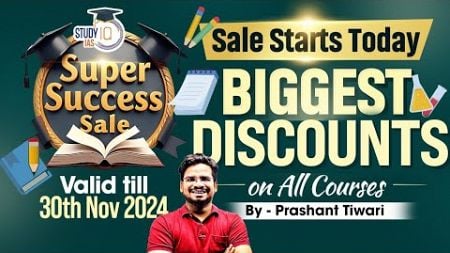 Crack UPSC CSE with StudyIQ&#39;s Super Success Sale | Massive Discount