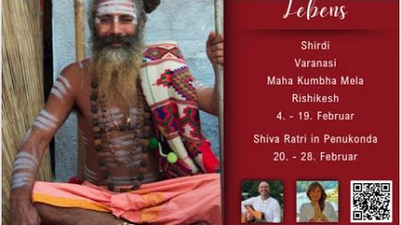 Die Reise deines Lebens – Shirdi, Varanasi, Maha Kumbha Mela, Rishikesh, Penukonda (Feb. 2025)