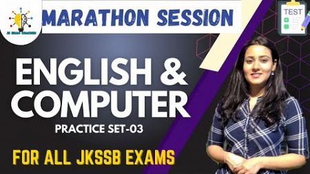 ENGLISH &amp; COMPUTER II MARATHON SESSION II SET-03 II #jkssbexams #jkpconstable #highcourt