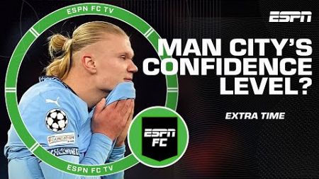 What is Manchester City’s confidence level heading into Liverpool match? | ESPN FC Extra Time