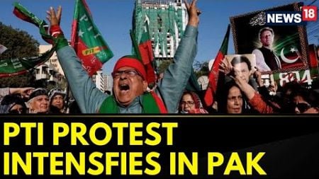 Pakistan News | Pakistan Army Issues Shoot-At-Sight Orders As PTI Protest Turns Violent | News18