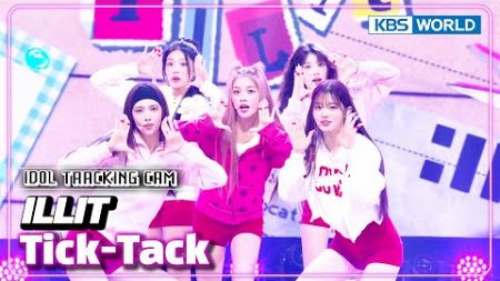 [IDOL TRACKING CAM] ILLIT &#39;Tick-Tack&#39; [Music Bank] | KBS WORLD TV