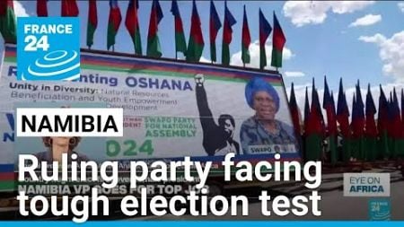 Namibia votes with ruling party facing its toughest race yet • FRANCE 24 English