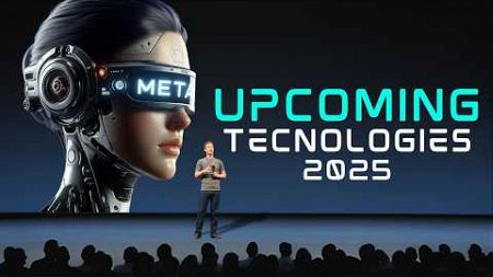 Top 20 New Technology Trends That Will Define the Future