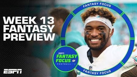 Week 13 Fantasy Preview: Rankings + Start Em/Sit Em | Fantasy Focus 🏈