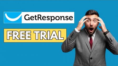 How to Get GetResponse FREE Trial: Best Email Marketing Tool for Everyone