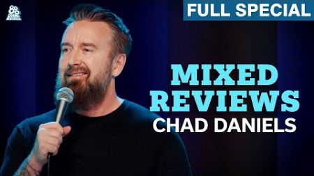 Chad Daniels | Mixed Reviews (Full Comedy Special)