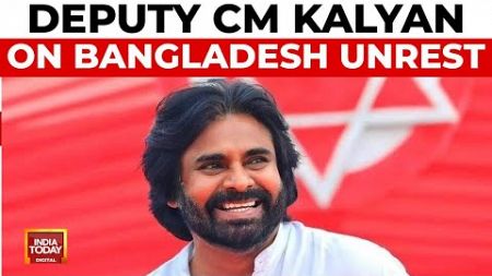 Andhra Pradesh Deputy CM Pawan Kalyan Condemns Bangladesh Unrest, Hindu Monk Arrested | India Today