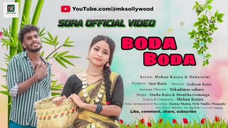 Boda Boda - Sora Song | Mohan &amp; Debaswini | Datha &amp; Monita | Sora Love Song 2024