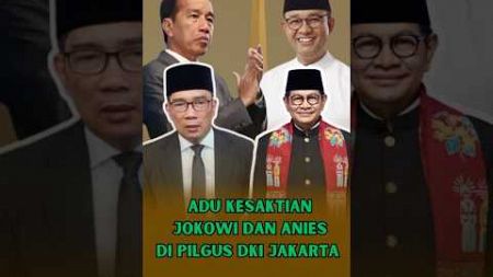 Adu Kesaktian Jokowi Vs Anies Baswedan di Pilgub DKI Jakarta