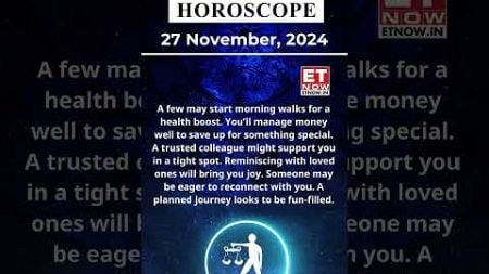 Libra Horoscope | 27 Nov Zodiac | Astrology &amp; Prediction of the Day | #shorts #Rashifal #horoscope