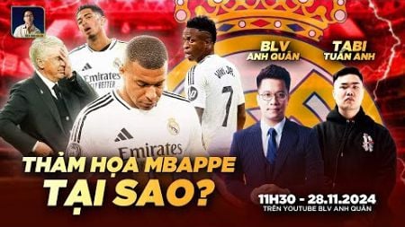 CÓ NÊN GỌI MBAPPE LÀ THẢM HỌA LÚC NÀY? | WE SPEAK FOOTBALL | BLV ANH QUÂN + TABI TUẤN ANH