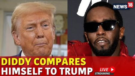 Sean Diddy Bail Bid | Diddy Compares Himself To Trump In New Bail Bid | Sean Diddy Court Trial |N18G