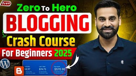 Blogging Crash Course For Beginners || Hindi 2025