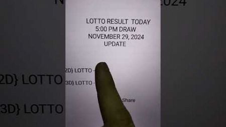 5:00 PM Lotto Draw Results Update Today November 29, 2024 #5pmlottoresult #shorts