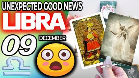 Libra ♎😃 UNEXPECTED GOOD NEWS😲 horoscope for today DECEMBER 9 2024 ♎ #libra tarot DECEMBER 9 2024