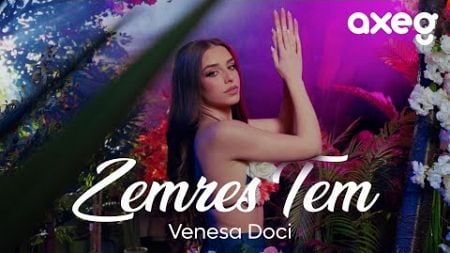 Venesa Doci - Zemres tem (Official Music Video)