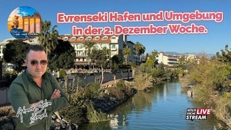 Evrenseki Hafen und Umgebung in der 2. Dezember Woche.