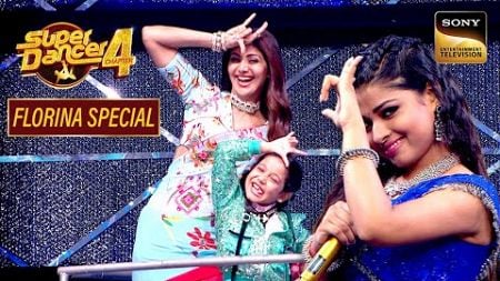 ‘O Sona Re’ पर Arunita के Vocals और Florina का धमाल! | Super Dancer 4 | Florina Special