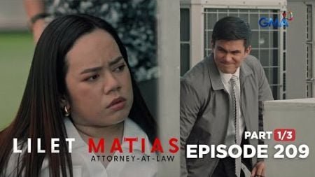 Lilet Matias, Attorney-At-Law: Will Lilet catch the evil lawyer? (Full Episode 209 - Part 1/3)