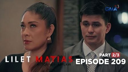 Lilet Matias, Attorney-At-Law: The goal is Lilet&#39;s perfect downfall! (Full Episode 209 - Part 2/3)