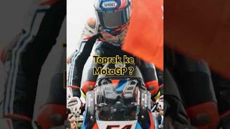 Bisakah Toprak ke MotoGP #viralvideo #viralshorts #video #motogp2024 #motogp #fyp