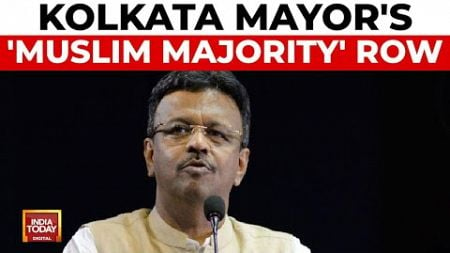 Kolkata Mayor&#39;s Controversial Remark on Muslim Population Sparks Political Row