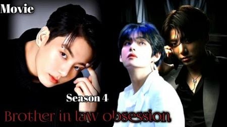 Brother in law obsession 🔥🥵 (Movie) 🍿🎥