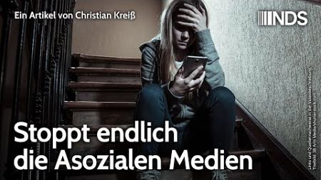 Stoppt endlich die Asozialen Medien | Christian Kreiß | NDS