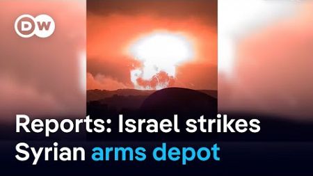 Reports: Israel strikes missile storage sites in Syria&#39;s Tartus region | DW News