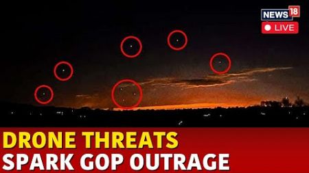 US Drone Sighting Live | Massive Outrage Amongst House GOP Over US Drone Sighting | News18 | N18G