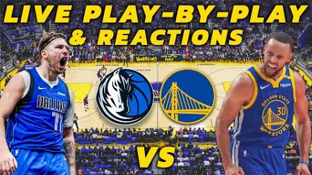 Dallas Mavericks vs Golden State Warriors | Live Play-By-Play &amp; Reactions