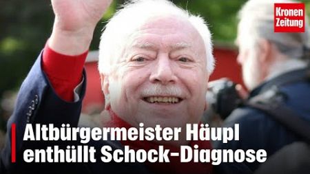 Altbürgermeister Häupl enthüllt Schock-Diagnose | krone.tv NEWS