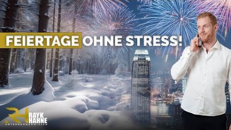 Familienzeit für Unternehmer 5 Strategien für stressfreie Feiertage ohne Arbeitsdruck