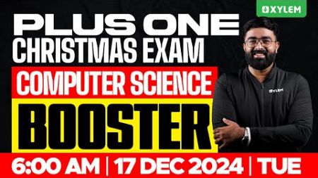 Plus One Christmas Exam - Computer Science Booster | Xylem Plus One